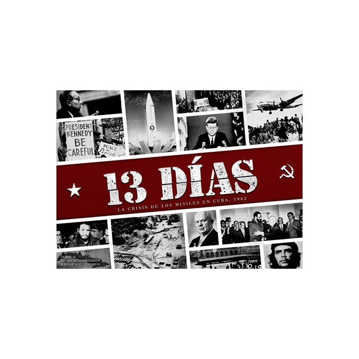13 Días: La Crisis de los Misiles en Cuba 1962